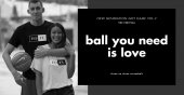 Διαπολιτισμικό Τουρνουά Μπάσκετ "Ball You Need is Love!" στην Αθήνα